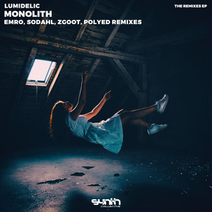 Monolith (The Remixes)