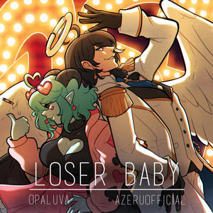 Loser, Baby (Datenshi Version)