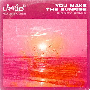 You Make the Sunrise (Ridney Remix)