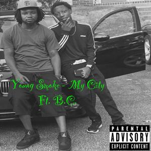 My City (feat. Young Smoke) (Explicit)