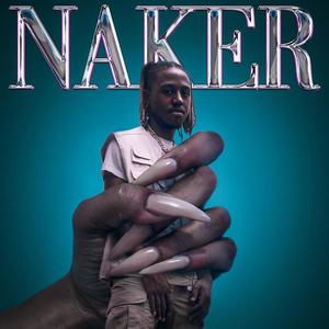 Naker Deluxe (Explicit)