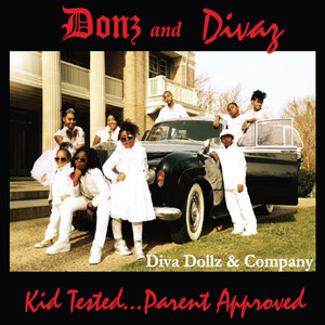 Donz and Divaz: Kid Tested Parent Approved