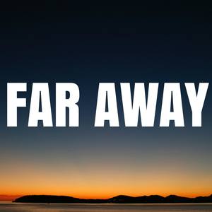 Far Away (feat. O-Four)