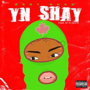 YN Shay (Explicit)