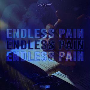 Endless Pain (Explicit)