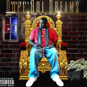 Dope Boi Dreams (Explicit)