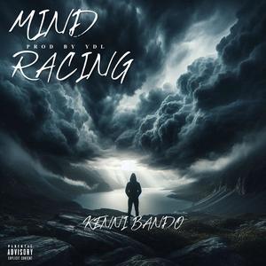 Mind Racing (Explicit)