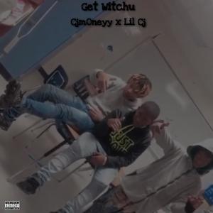 Get Witchu (Explicit)