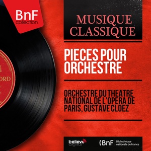 Pièces pour orchestre (Mono Version)