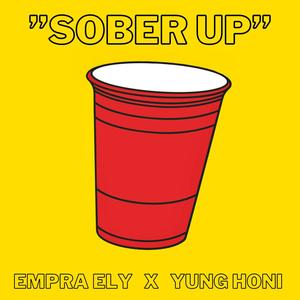 Sober Up (Explicit)