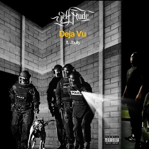 Deja Vu (feat. Jbully) [Explicit]