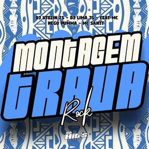 Montagem Trava Rock (Explicit)