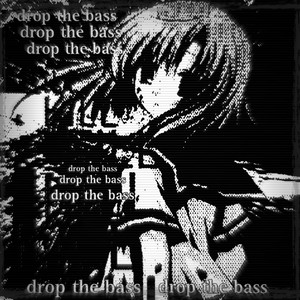 DROP THE BASS - SLOWED