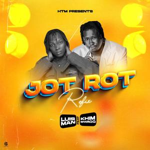 Jot Rot (feat. Luis Man)