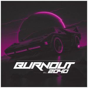 BURNOUT 2040