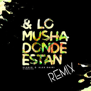 & los Mucha Donde Estan (Remix)