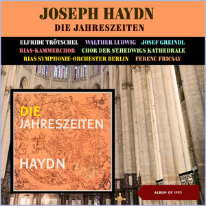 Joseph Haydn - Die Jahreszeiten, Hob. XXI:3 (Album of 1953)