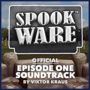 SPOOKWARE Episode 1 Soundtrack (Explicit)