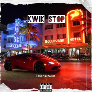 KWIK Stop (Explicit)