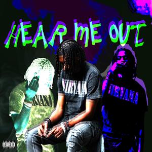 Hear Me Out (Explicit)