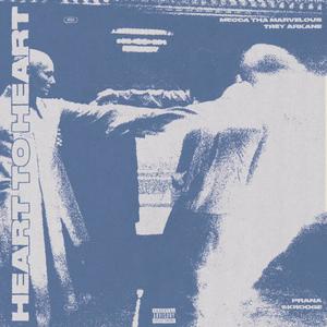 Heart to Heart (feat. $krooge, Trey Arkane & Mecca Tha Marvelous) (Explicit)
