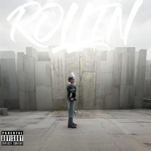 Rollin' (Explicit)