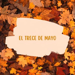 El Trece de Mayo