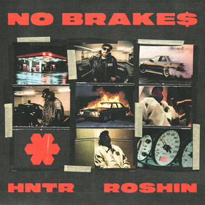 No Brake$ (feat. Roshin)