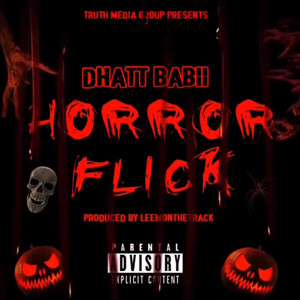 Horror Flick (Explicit)