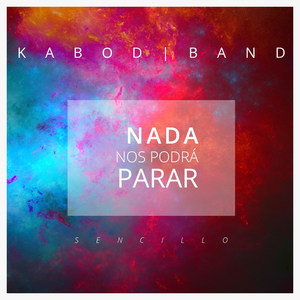 Nada Nos Podrá Parar (feat. Jazz Matías)