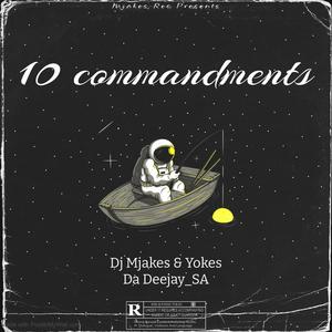 10 Commandments (feat. Yokes Da Deejay_SA) (Radio Edit)