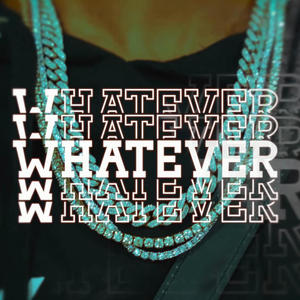 Whatever (Explicit)