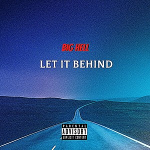 Let It Behind (Explicit)