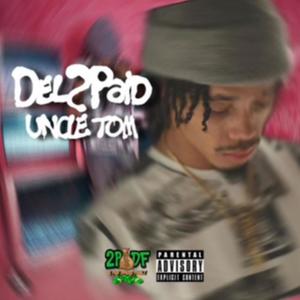 UNCLETOM FREESTYLE (Explicit)
