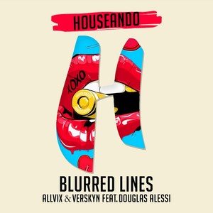 Allvix - Blurred Lines(feat. Douglas Alessi)