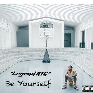 Be Yourself (Explicit)