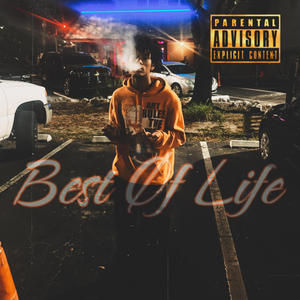 Best Øf Life (Explicit)