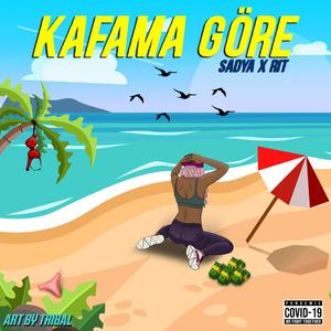 Kafama Göre (Explicit)