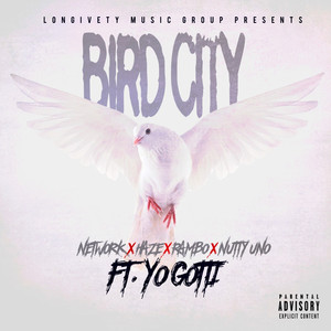 Bird City (feat. Yo Gotti) [Explicit]