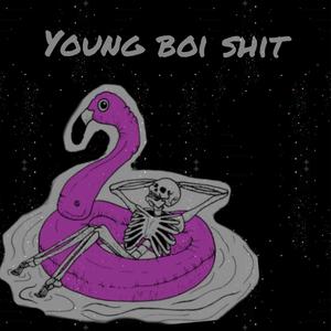 Young Boi **** (Explicit)