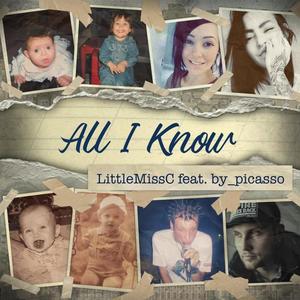 All I know (feat. by_picasso) [Explicit]