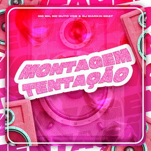 Montagem Tentação (Explicit)