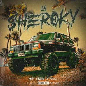 LA SHEROKY (Explicit)