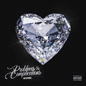 Problems & Complications (Explicit)