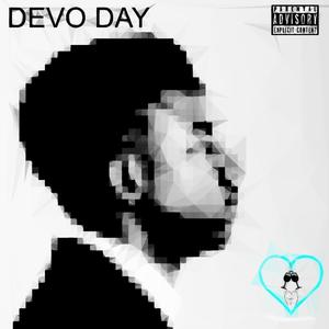 DEVO DAY (Explicit)