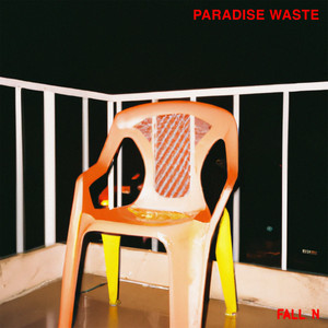 PARADISE WASTE (Explicit)