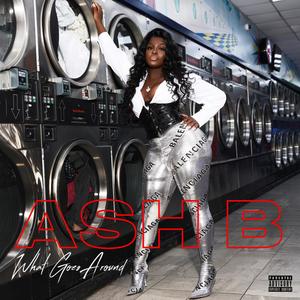 What Goes Around (Explicit)