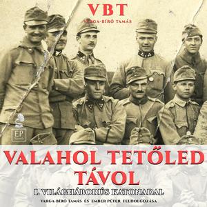 Valahol tetőled távol (feat. VBT)