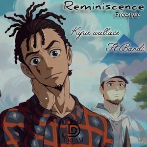 Reminiscence Freestyle (feat. Bandi) [Explicit]