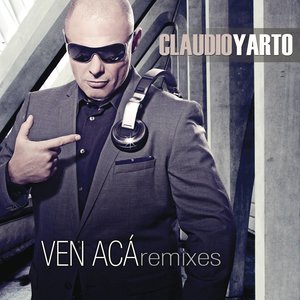 Ven Acá (Remixes)